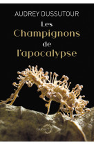 Les champignons de l'apocalypse