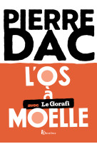 L'os à moelle