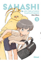Sahashi et les créatures fantastiques - tome 01