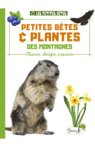Petites betes et plantes des montagnes