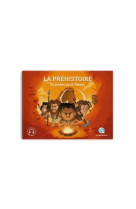 La préhistoire (classique +)