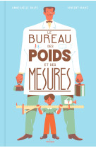 Le bureau des poids et des mesures