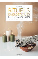 Rituels énergétiques pour la maison