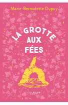 Le moulin du loup, t4 - la grotte aux fées