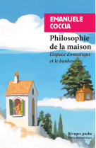 Philosophie de la maison