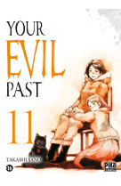 Your evil past t11