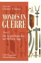 Mondes en guerre - tome 1