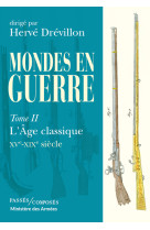 Mondes en guerre - tome 2