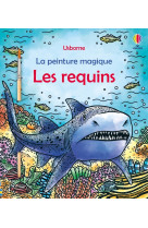Les requins - la peinture magique - dès 5 ans