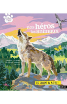 Nos héros les animaux