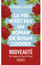 La vie n'est pas un roman de susan cooper