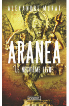 Aranea - le neuvième livre
