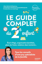 Le guide complet du 2e enfant : tous les conseils d'une psy spécialiste de la famille