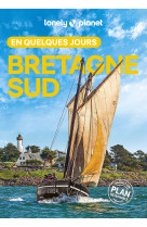 Bretagne sud en quelques jours 3ed