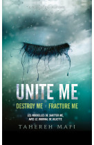 Unite me - edition collector - destroy me et fracture me