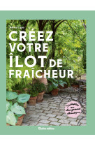 Créez votre îlot de fraîcheur