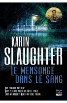 Le mensonge dans le sang