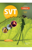 Svt cycle 4 / 5e, 4e, 3e - livre élève - éd. 2017