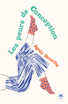 Les peurs de conception