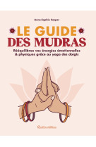Le guide des mudras