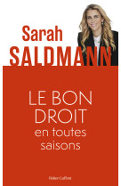 Le bon droit en toutes saisons
