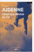 L'amérique tombée du ciel
