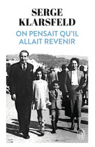 On pensait qu'il allait revenir