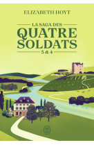 La saga des quatre soldats