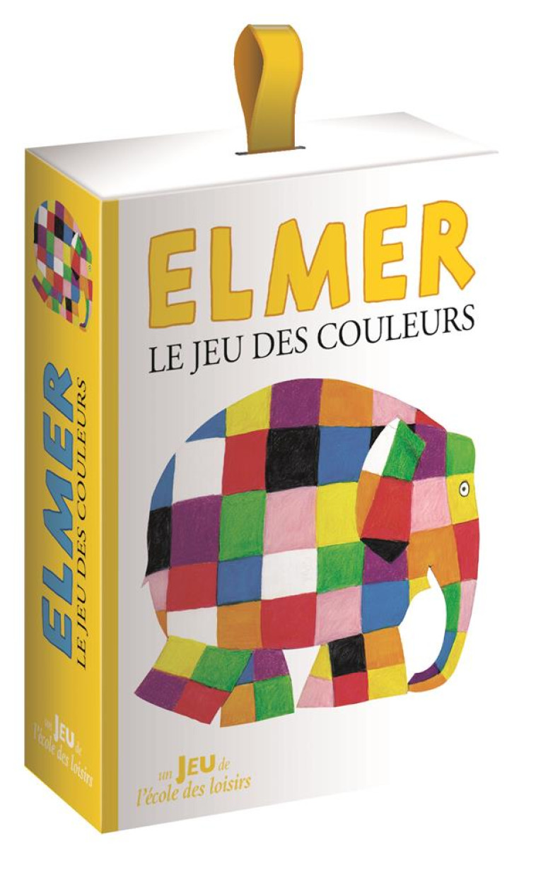 ELMER LE JEU DES COULEURS - MCKEE DAVID - Ecole des loisirs