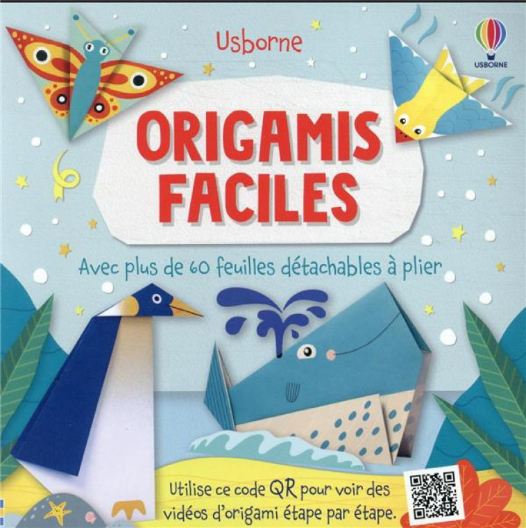 ORIGAMIS FACILES - AVEC PLUS DE 60 FEUILLES DETACHABLES A PLIER - WHEATLEY/BELLON/COLE - NC