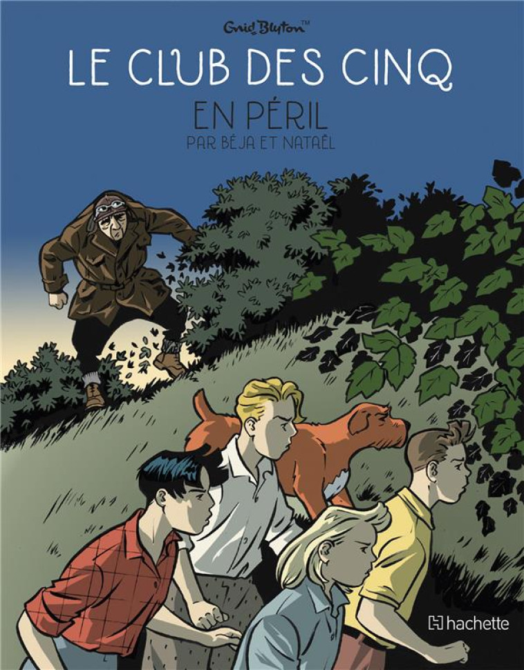 LE CLUB DES CINQ T5 - NATAEL/BEJA - HACHETTE