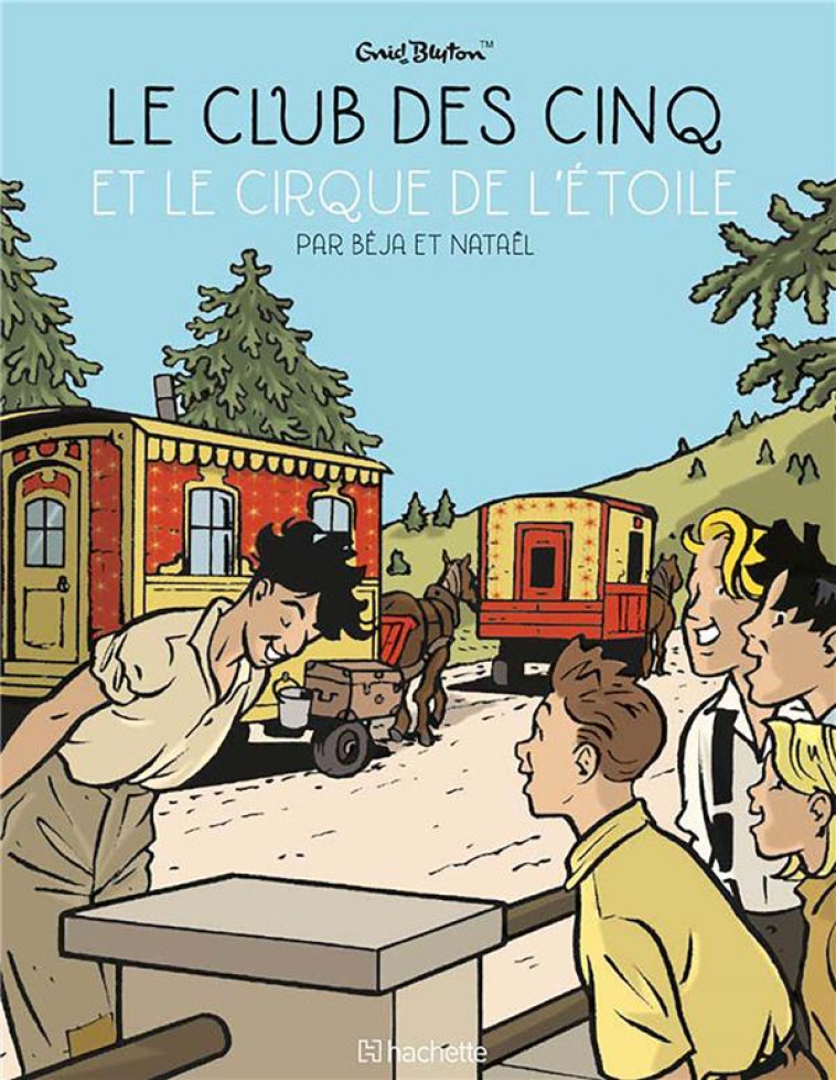 CLUB DES 5 - LE CLUB DES CINQ T6 - NATAEL/BEJA - HACHETTE