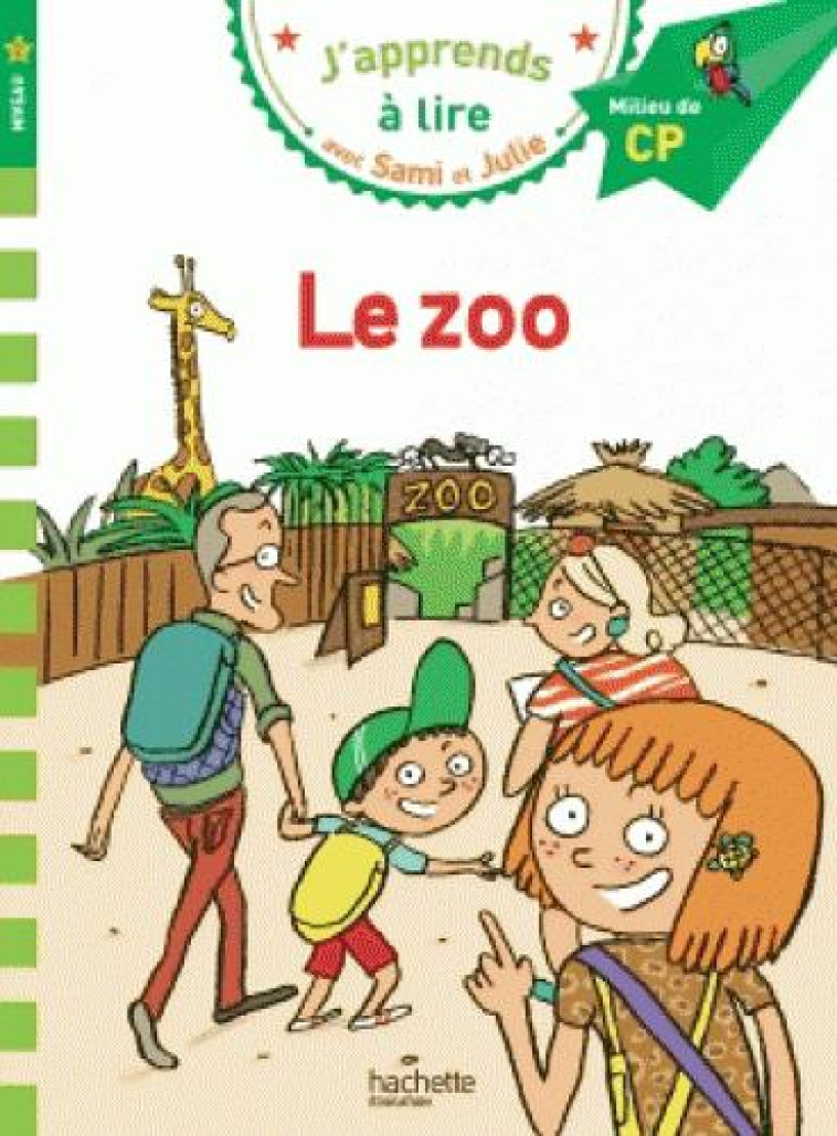 SAMI ET JULIE CP NIVEAU 2 LE ZOO - MASSONAUD/BONTE - HACHETTE