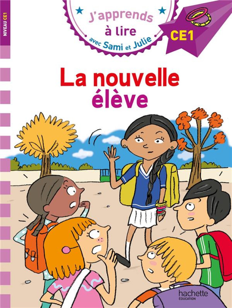 SAMI ET JULIE CE1 LA NOUVELLE ELEVE - MASSONAUD/BONTE - HACHETTE