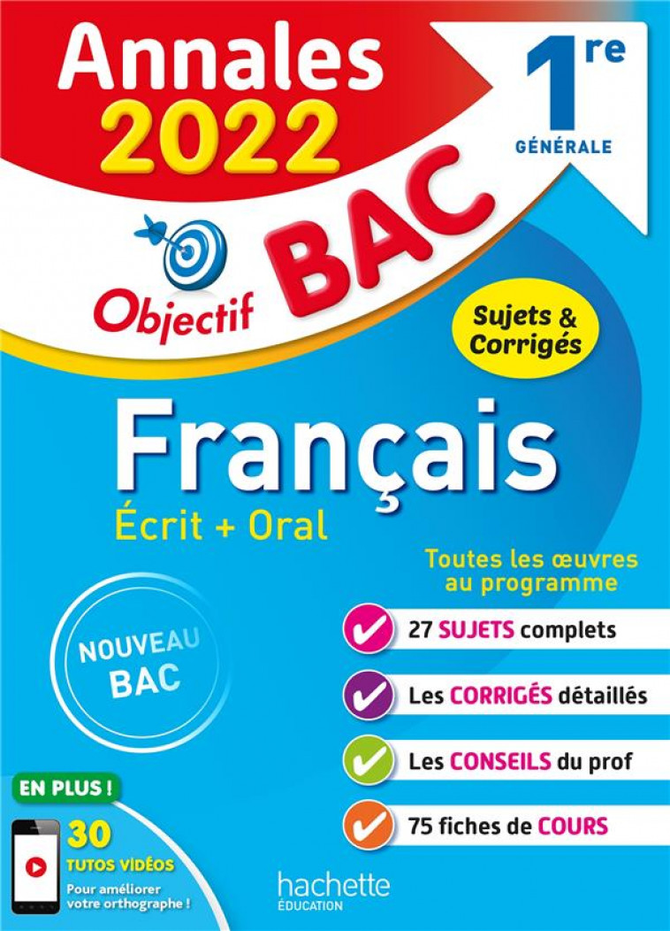 ANNALES OBJECTIF BAC 2022 FRANCAIS 1RES - LISLE/BEAUTHIER - HACHETTE