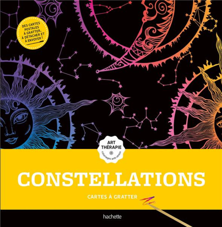 CARTES A GRATTER ART-THERAPIE CONSTELLATIONS - XXX - HACHETTE