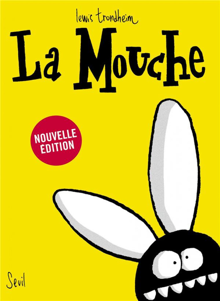 BANDES DESSINEES - LA MOUCHE - TRONDHEIM LEWIS - SEUIL