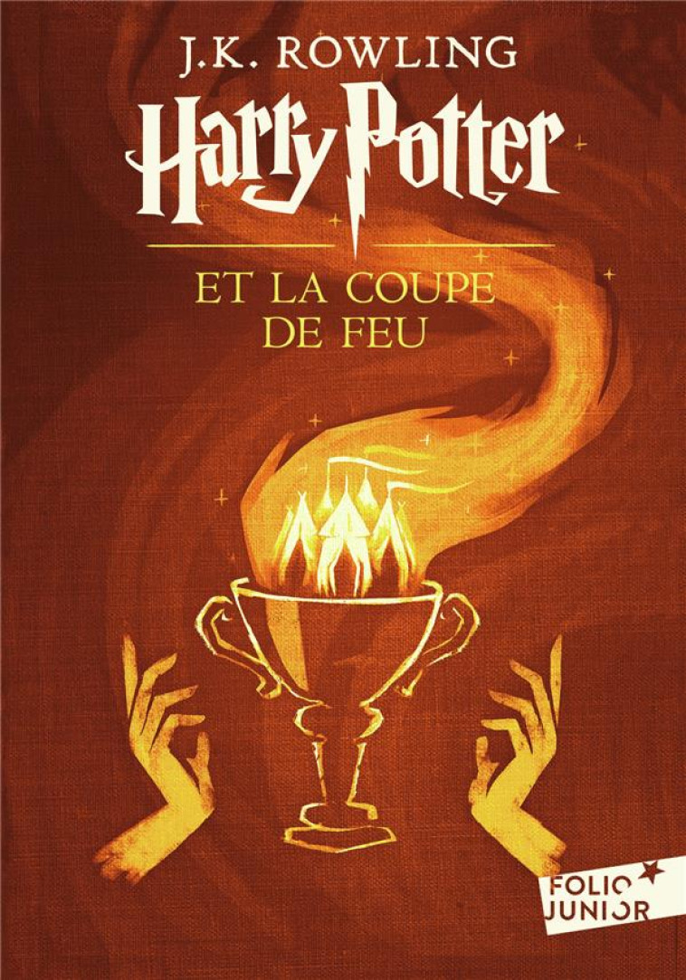 HARRY POTTER - IV - HARRY POTTER ET LA COUPE DE FEU - ROWLING J.K. - Gallimard-Jeunesse