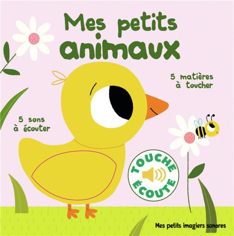 MES PETITS ANIMAUX - 5 MATIERES A TOUCHER, 5 SONS A ECOUTER - COLLECTIF/BILLET - Gallimard-Jeunesse Musique