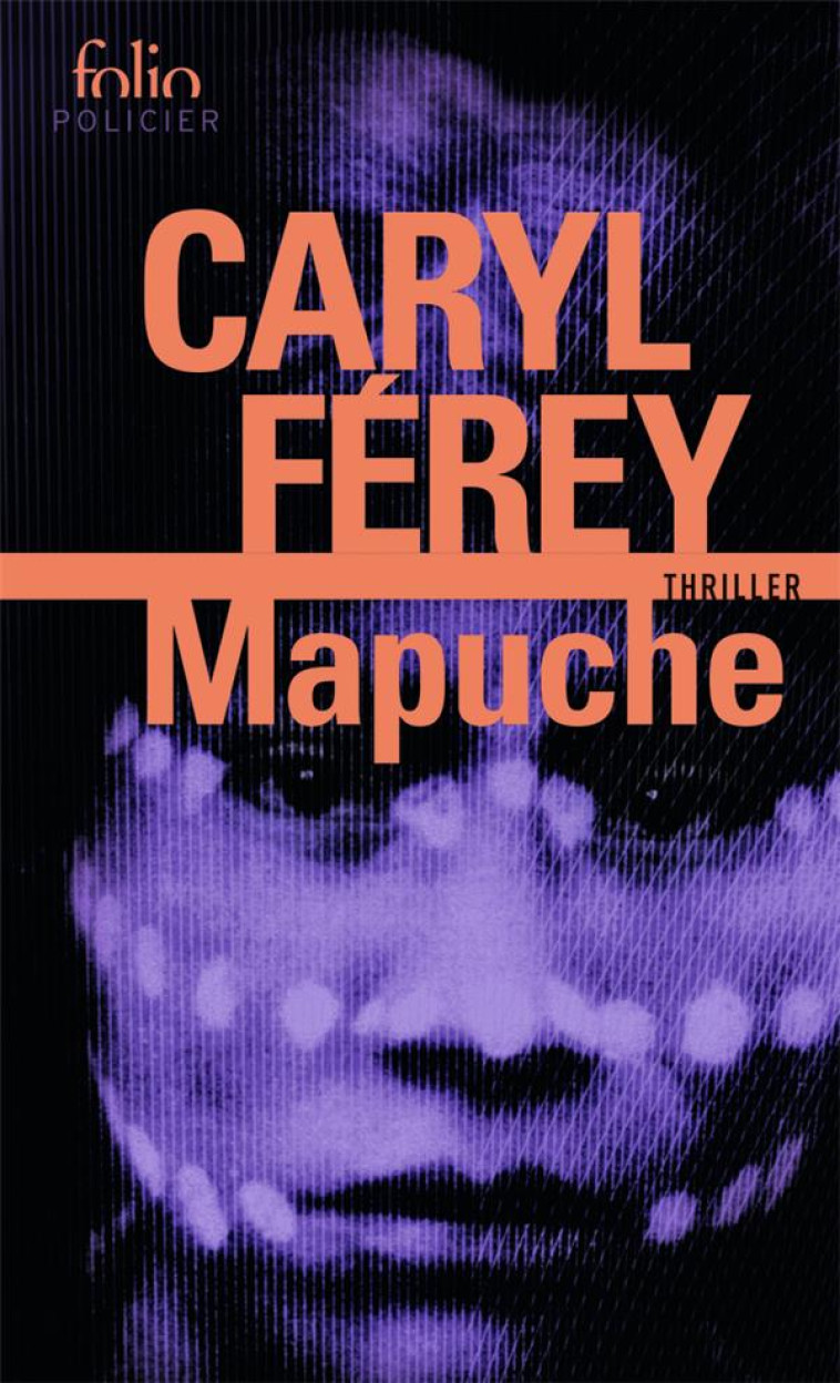 MAPUCHE - FEREY CARYL - GALLIMARD