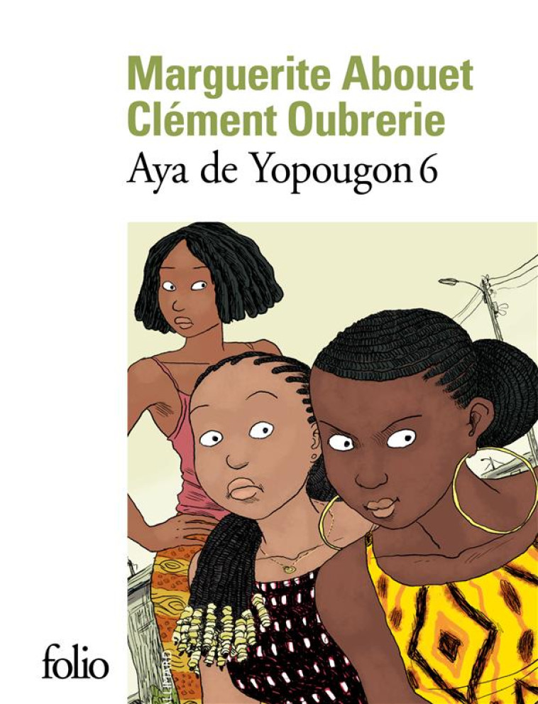 AYA DE YOPOUGON - VOL06 - ABOUET/OUBRERIE - GALLIMARD