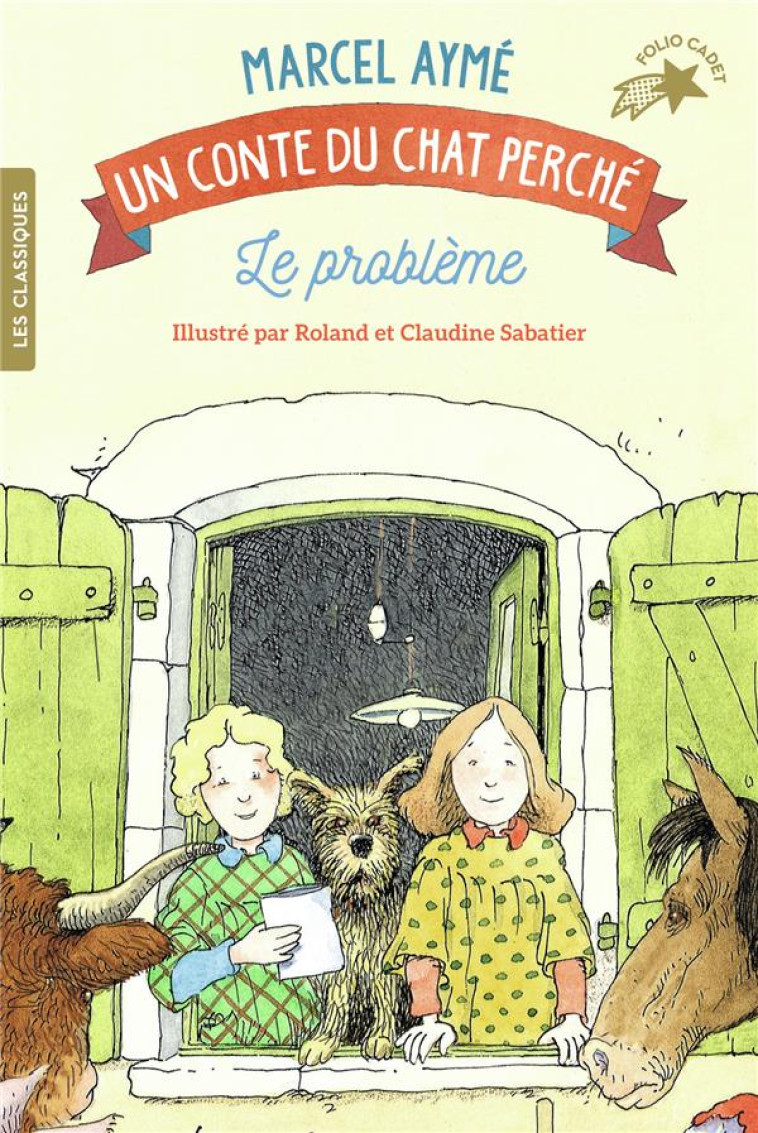 LE PROBLEME - UN CONTE DU CHAT PERCHE - AYME/SABATIER - NC