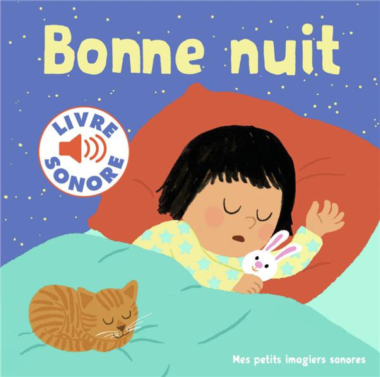 BONNE NUIT - 6 SCENES, 6 IMAGES, 6 SONS - COLLECTIF/DURBIANO - GALLIMARD