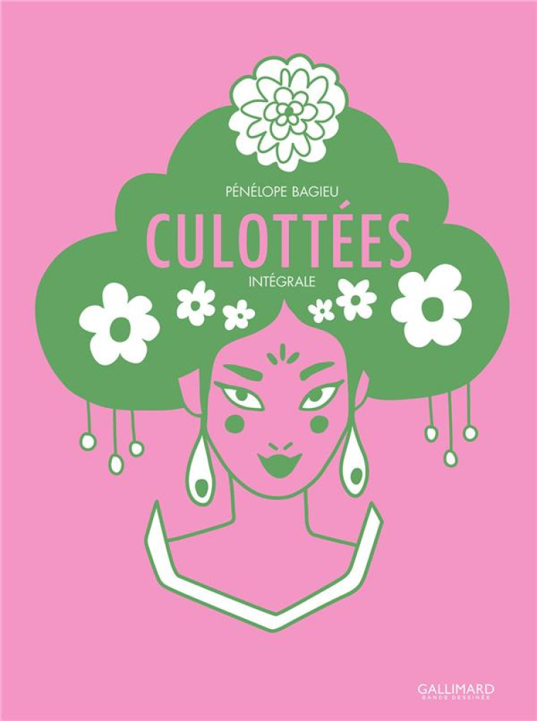 CULOTTEES - INTEGRALE - BAGIEU PENELOPE - GALLIMARD