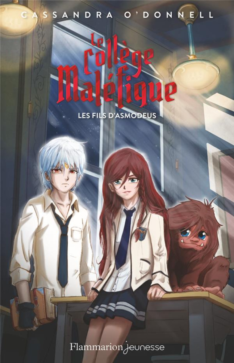 LE COLLEGE MALEFIQUE - 2 - LES FILS D-ASMODEUS - VOL02 - O-DONNELL CASSANDRA - FLAMMARION