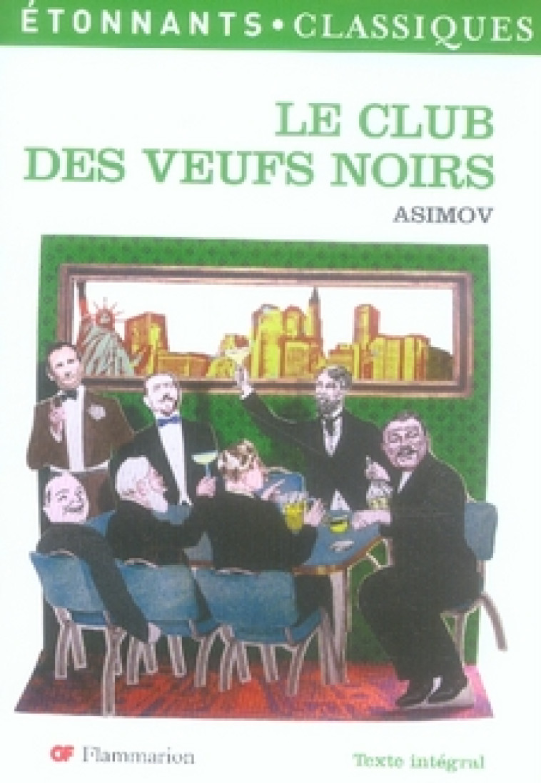 LE CLUB DES VEUFS NOIRS - ASIMOV ISAAC - FLAMMARION