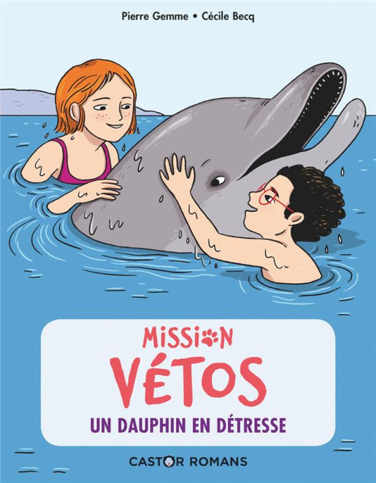 UN DAUPHIN EN DETRESSE - VOL04 - GEMME/BECQ - FLAMMARION