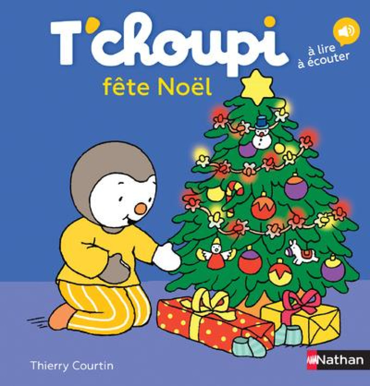 T-CHOUPI FETE NOEL - VOL10 - COURTIN THIERRY - Nathan Jeunesse