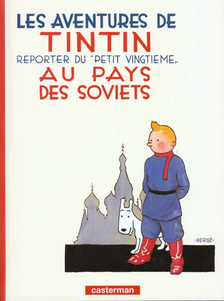 TINTIN AU PAYS DES SOVIETS - HERGE - CASTERMAN