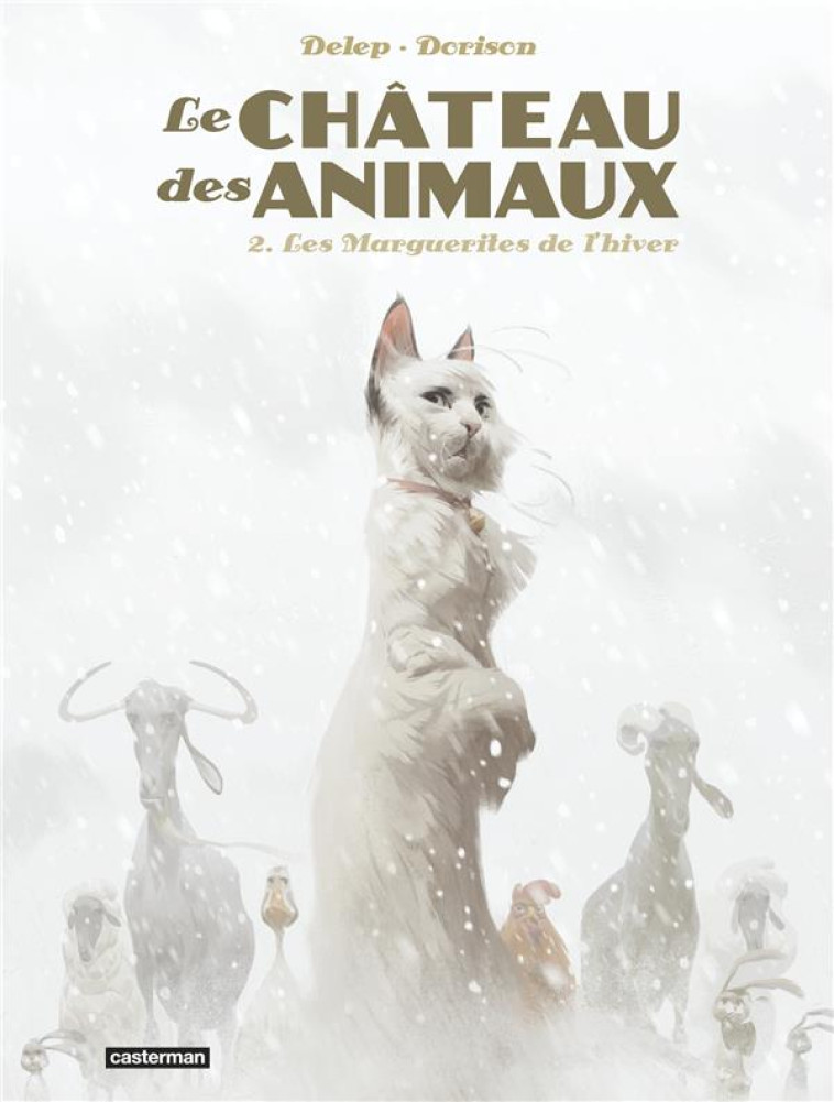 LE CHATEAU DES ANIMAUX - T02 - LES MARGUERITES DE L-HIVER - DORISON/DELEP - CASTERMAN